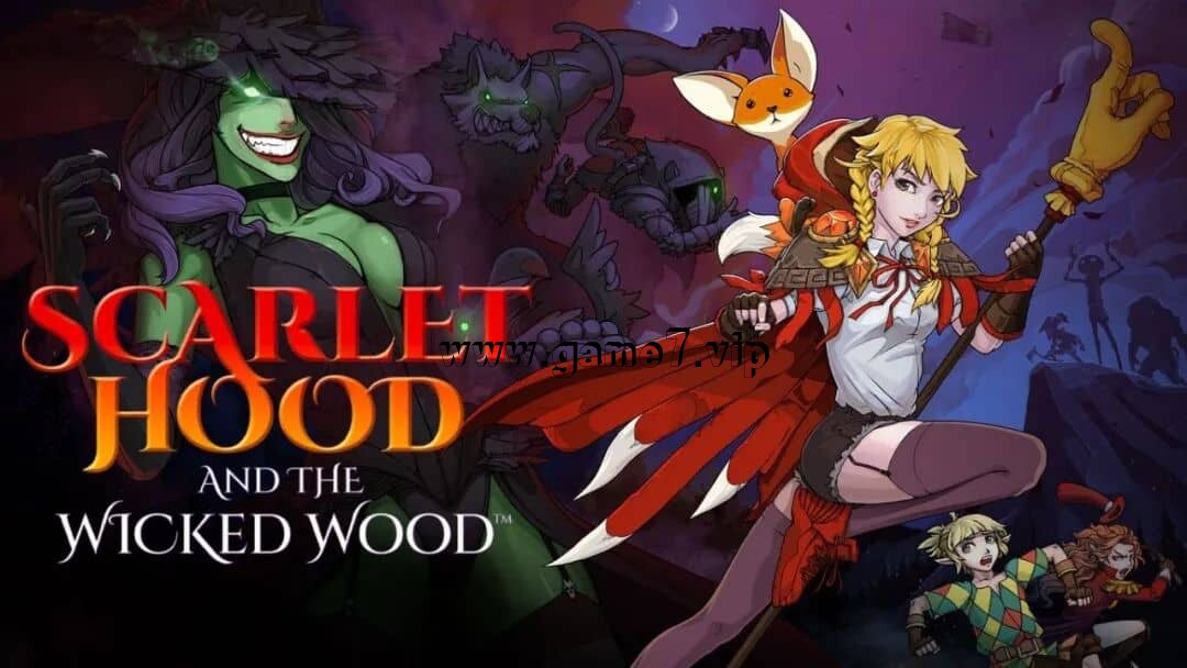 红帽仙踪丨Scarlet Hood and the Wicked Wood