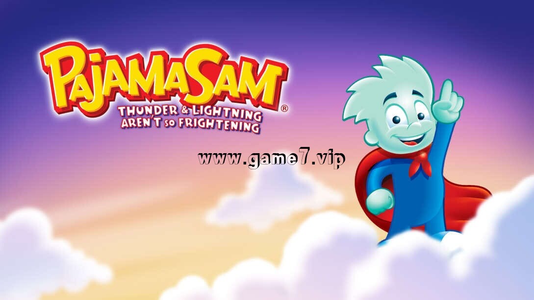 睡衣山姆2：雷电没那么可怕丨Pajama Sam 2 Thunder and Lightning Arent so Frightening