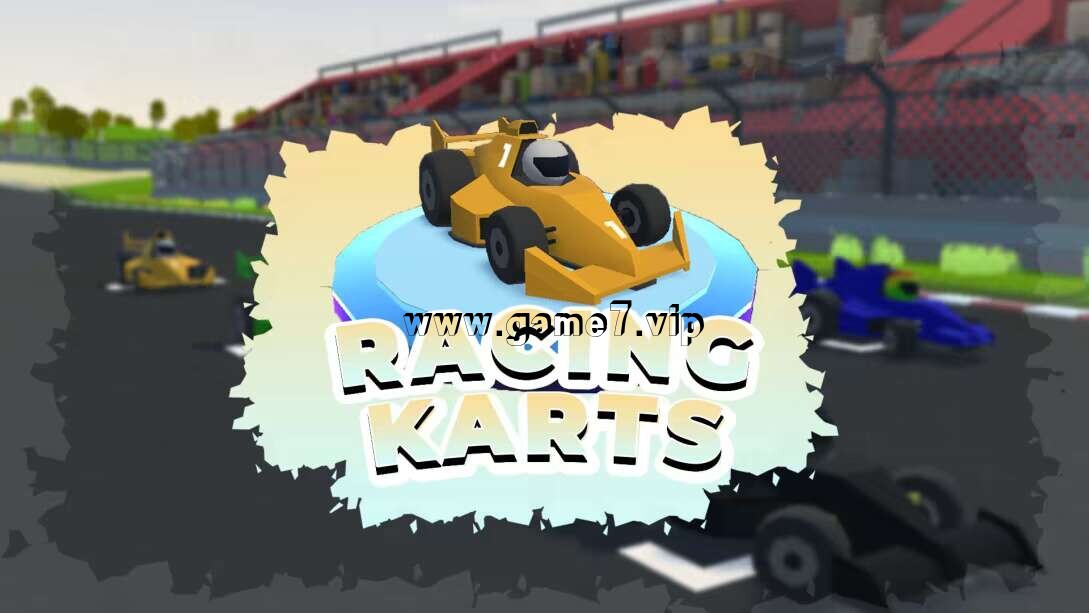 赛车卡丁车丨Racing Karts