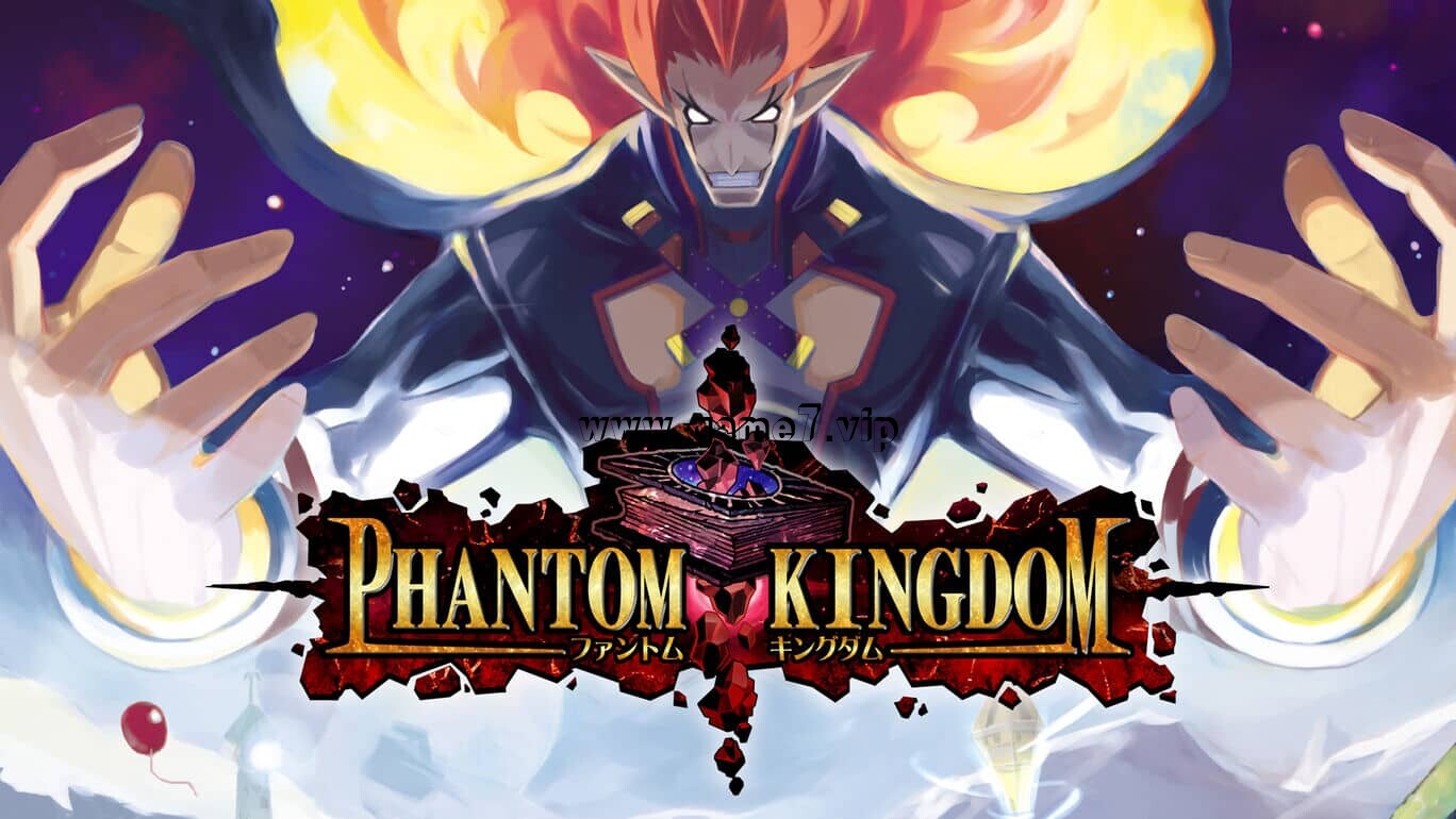 幻域战记丨Phantom Kindom