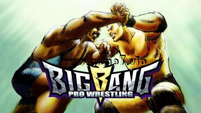 大爆炸职业摔跤丨BIG BANG PRO WRESTLING丨ビッグバンプロレス
