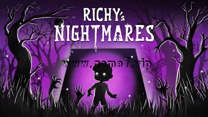 瑞奇的恶梦丨Richys Nightmares