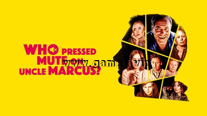 谁闭了马克斯叔叔的麦 Who Pressed Mute on Uncle Marcus
