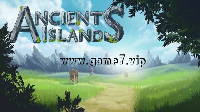 古老的岛屿 Ancient Islands