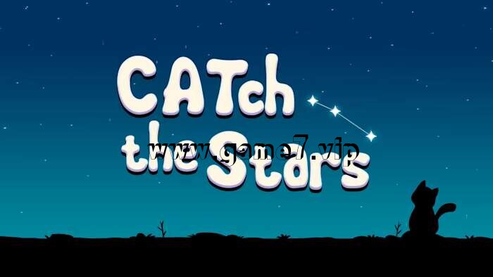 捕捉星星 CATch the Stars