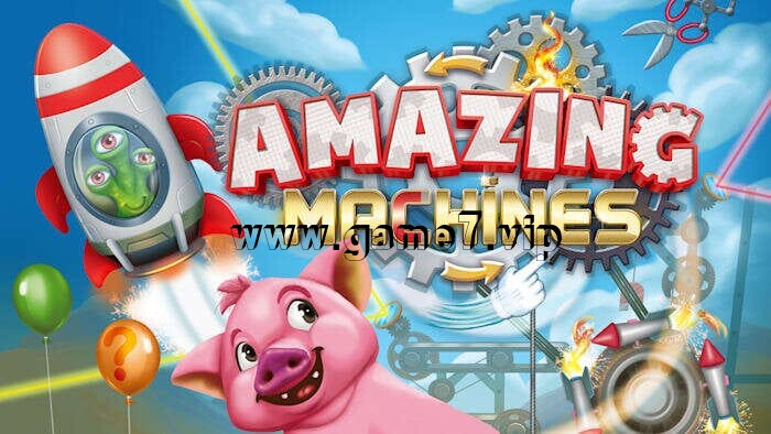 神奇的机器 Amazing Machines
