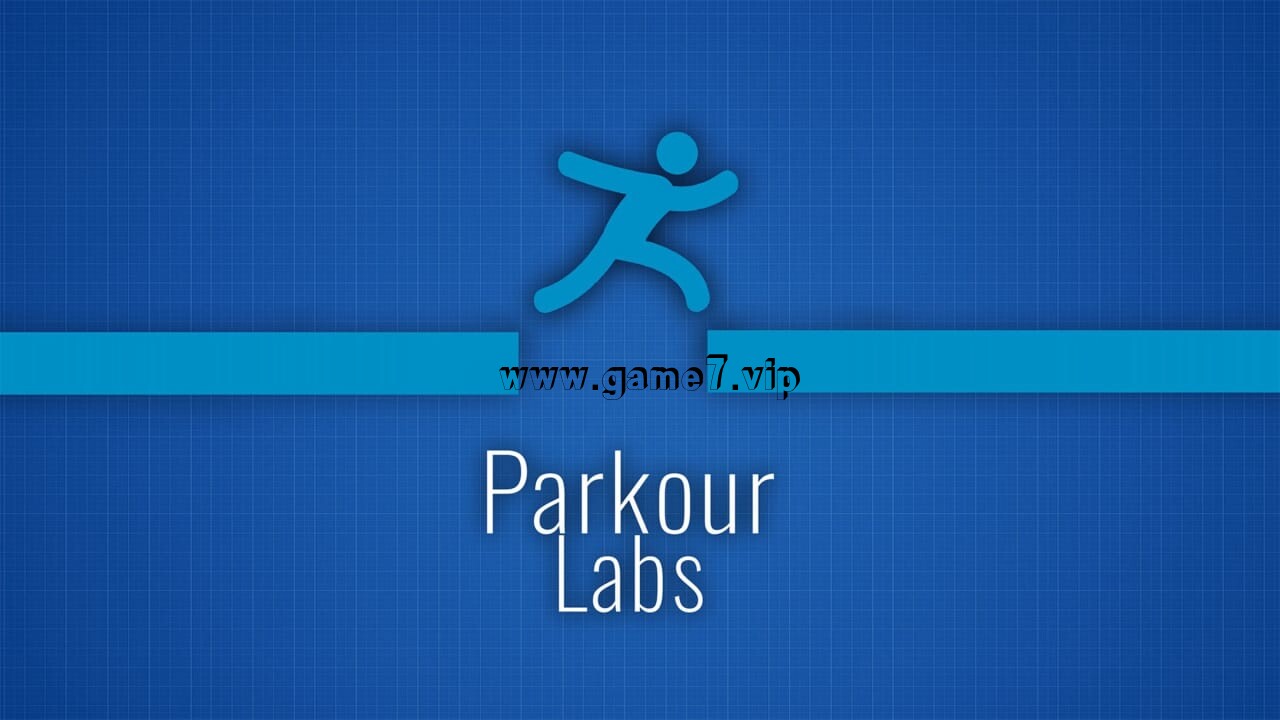 跑酷实验室丨Parkour Labs