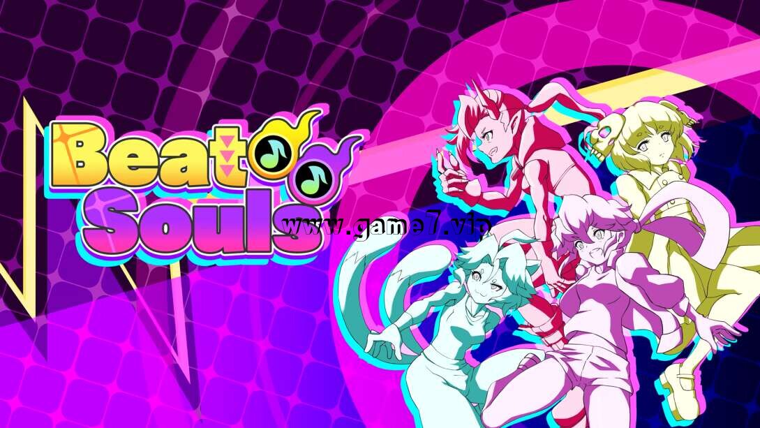 节奏之魂 Beat Souls