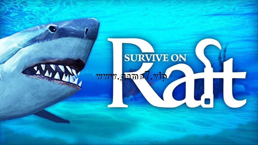 木筏生存 Survive on raft