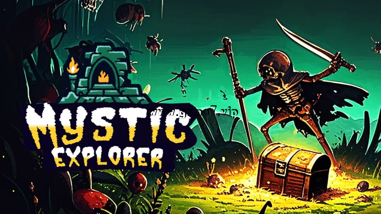 秘境探险者丨Mystic Explorer - 1