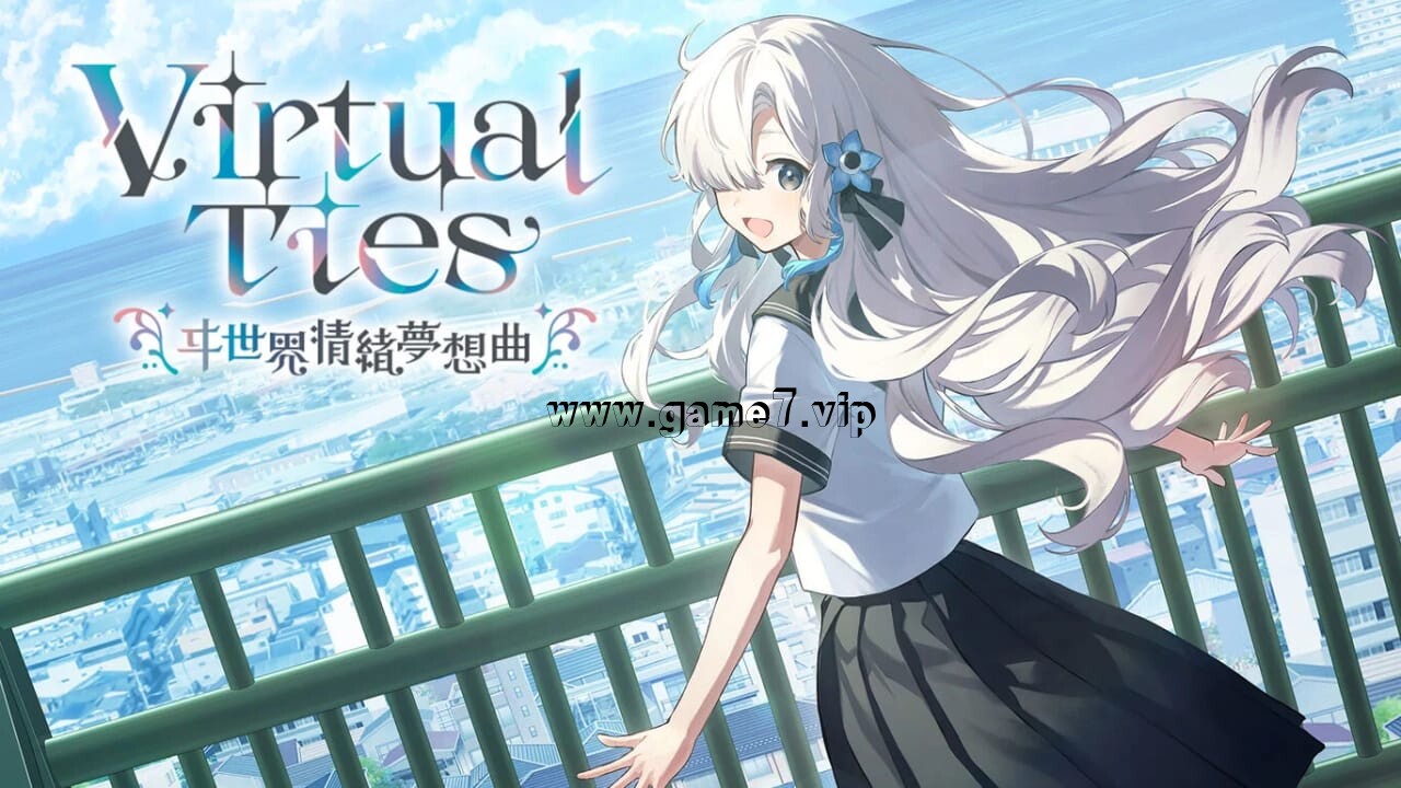 虚拟心链 ～异世界情绪梦想曲～丨Virtual Ties Isekaijoucho Träumerei