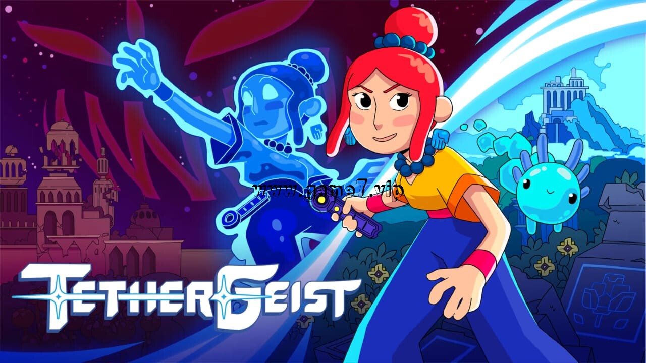 束缚之灵丨TetherGeist