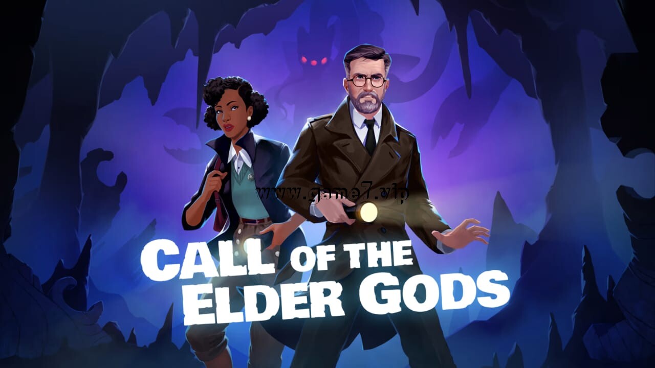 古神之呼唤丨Call of the Elder Gods