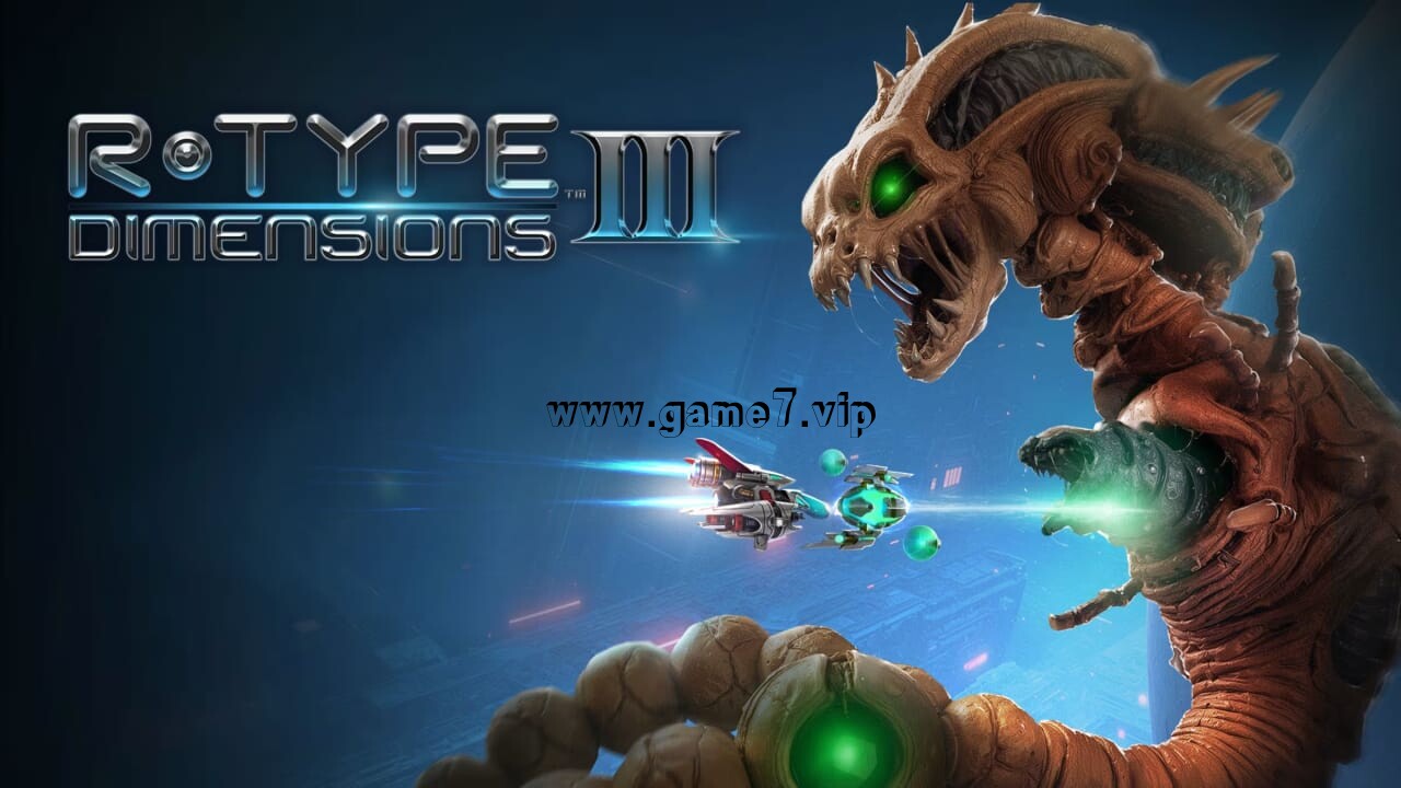 异形战机：维度3丨R-Type Dimensions III