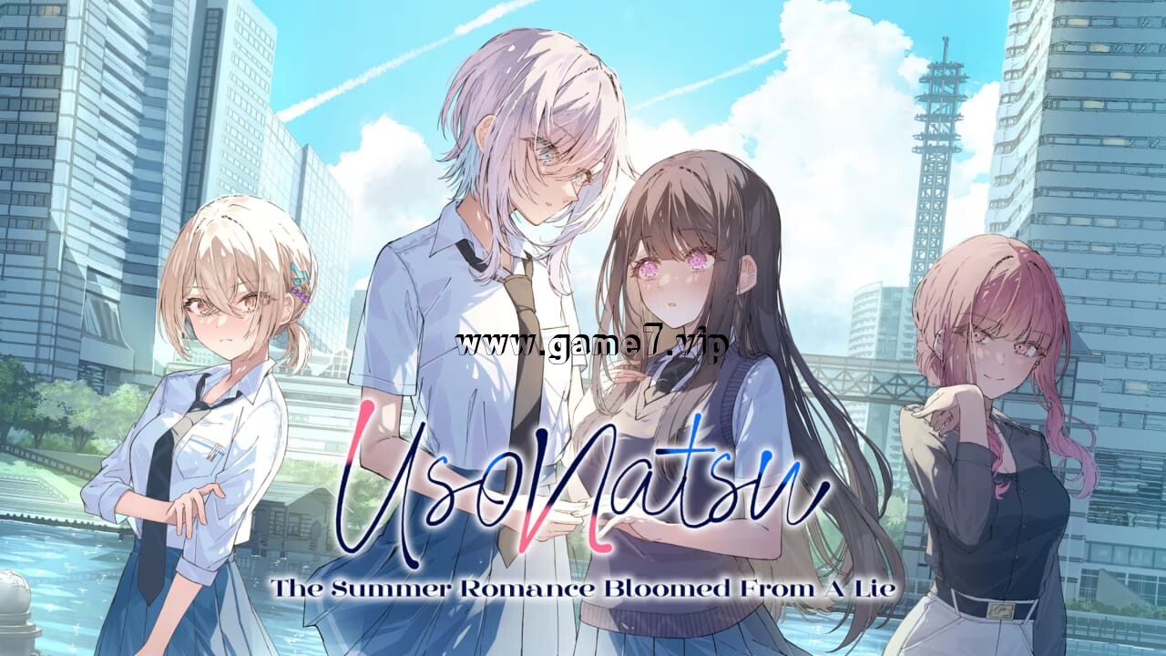 始于谎言的夏日恋情丨UsoNatsu -The Summer Romance Bloomed From A Lie-