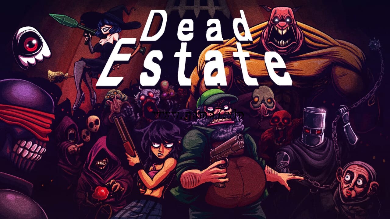 死亡庄园丨Dead Estate