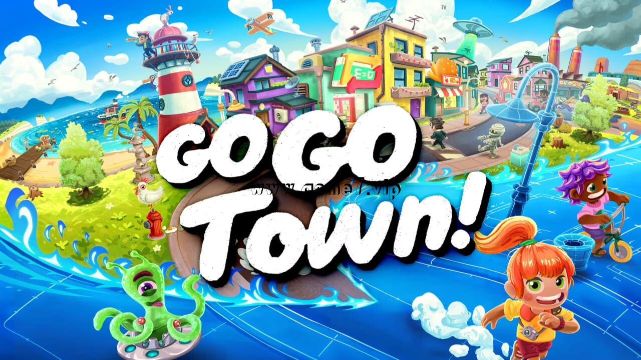 前进镇物语丨Go-Go Town!