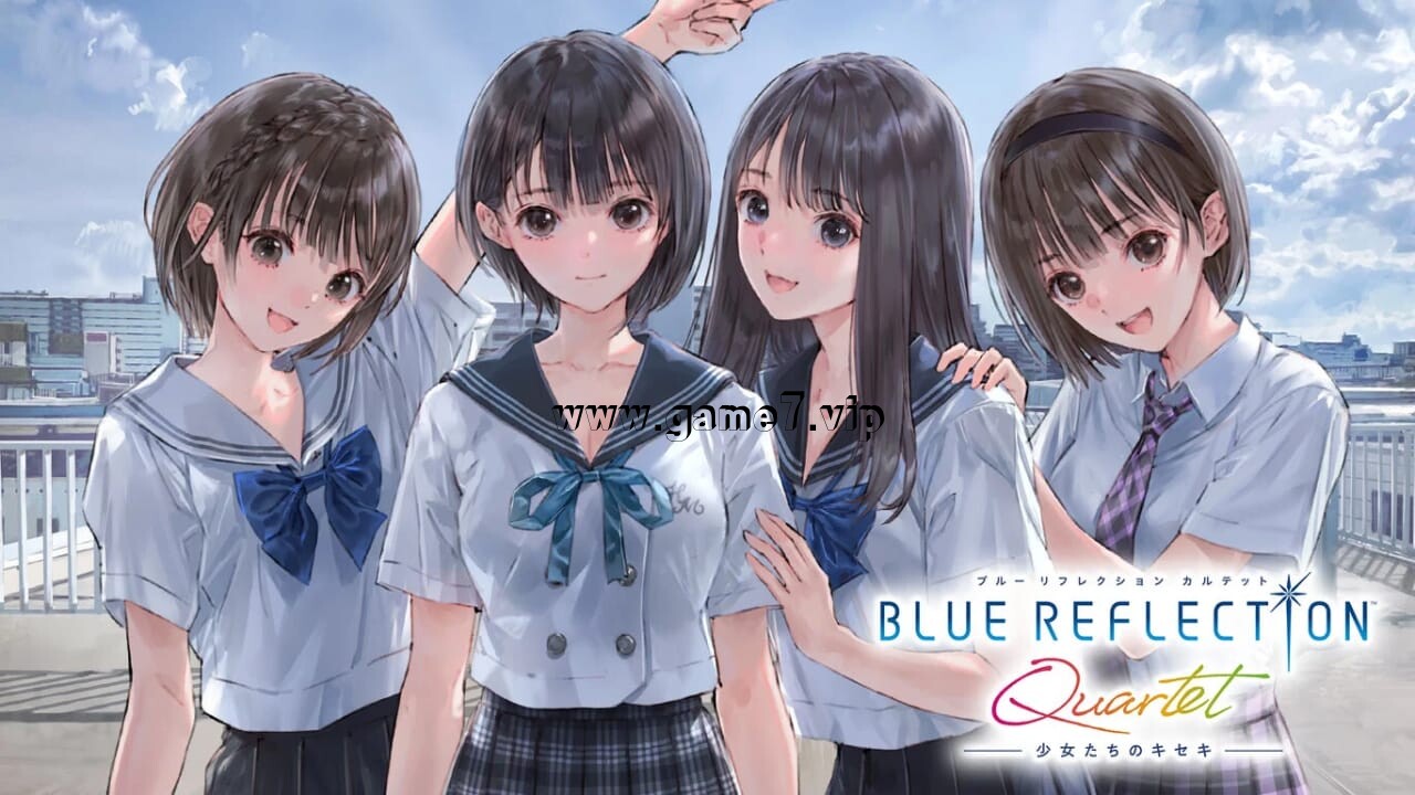 幻舞少女之剑 四重奏：少女们的奇迹丨BLUE REFLECTION Quartet - 1