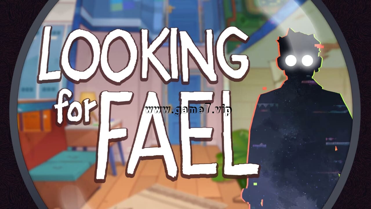 寻找法尔丨Looking for Fael