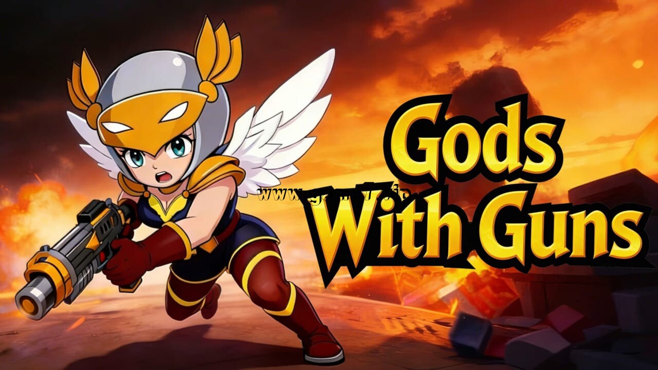 爆射狂潮丨Gods With Guns