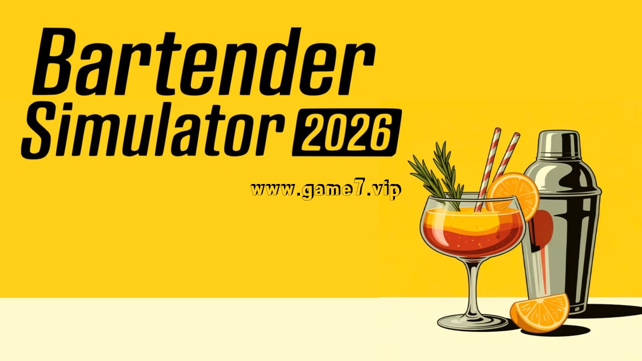 调酒师模拟器2026丨Bartender Simulator 2026