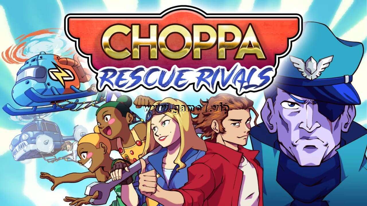 肖帕：营救对手丨Choppa: Rescue Rivals