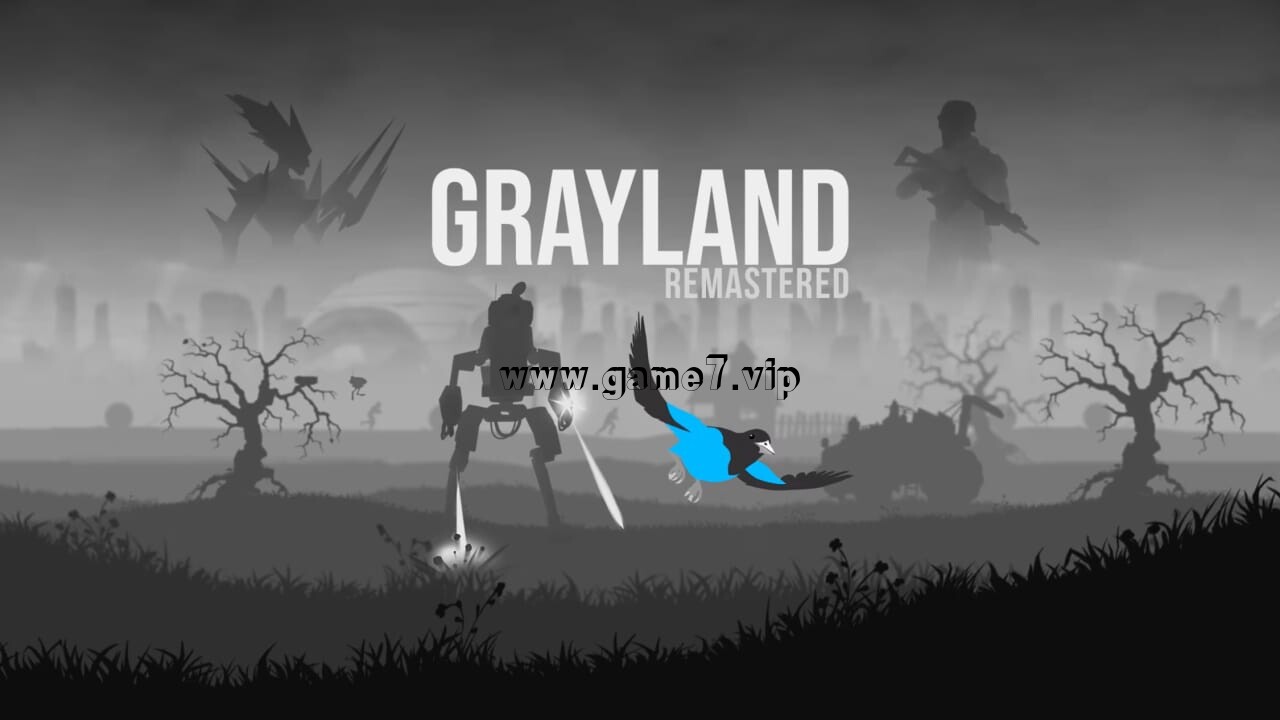 灰色大地：重制版丨Grayland Remastered