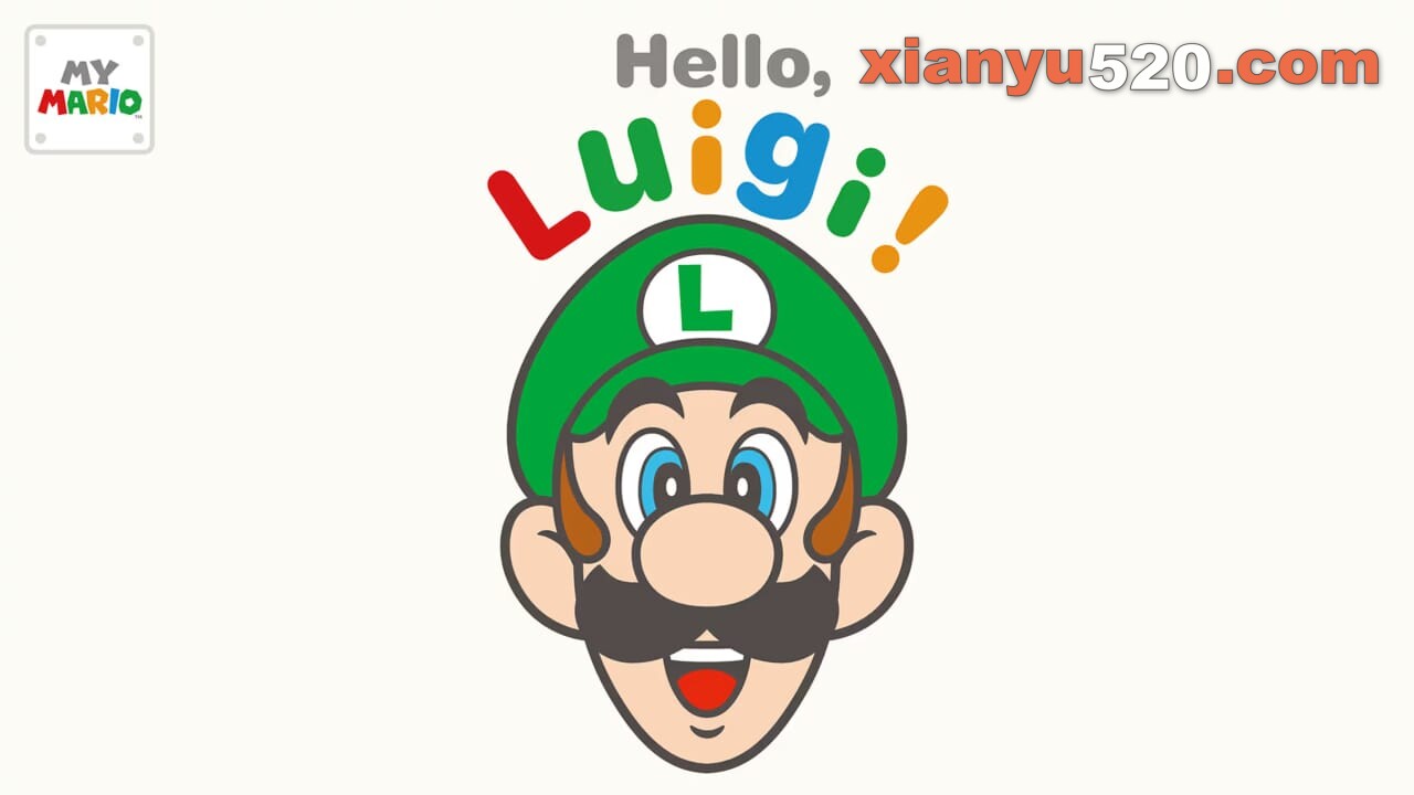 你好，路易吉！丨Hello, Luigi!